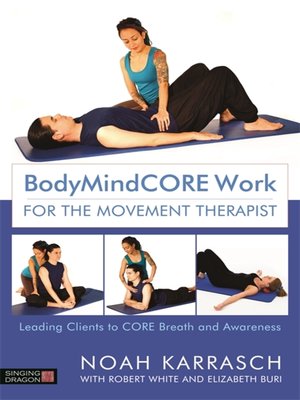 cover image of BodyMindCORE Work for the Movement Therapist